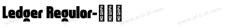 Ledger Regular字体转换